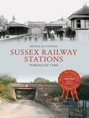 cover image of Sussex Railway Stations Through Time